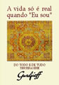 A Vida s&oacute; &eacute; real quando "Eu Sou"
